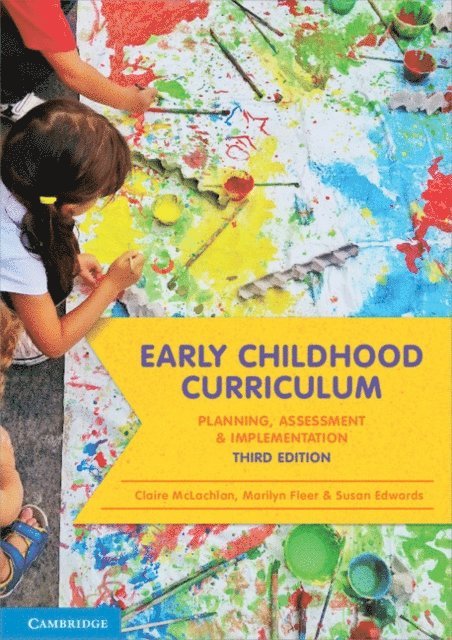 Susan Edwards, Marilyn Fleer, Claire McLachlan - Early Childhood Curriculum, E-bok