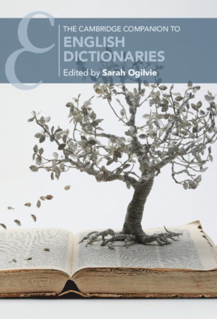 Sarah Ogilvie - Cambridge Companion to English Dictionaries, E-bok