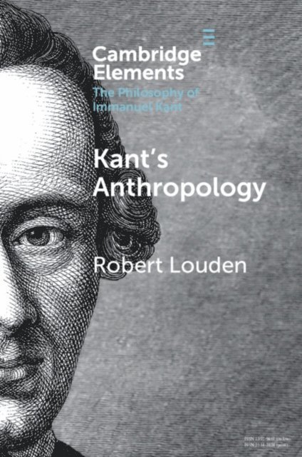 Robert B. Louden - Anthropology from a Kantian Point of View, E-bok