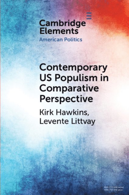 Levente Littvay, Kirk Hawkins - Contemporary US Populism in Comparative Perspective, E-bok