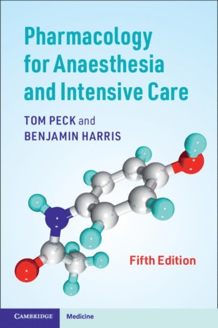 Benjamin Harris, Tom Peck - Pharmacology for Anaesthesia and Intensive Care, E-bok