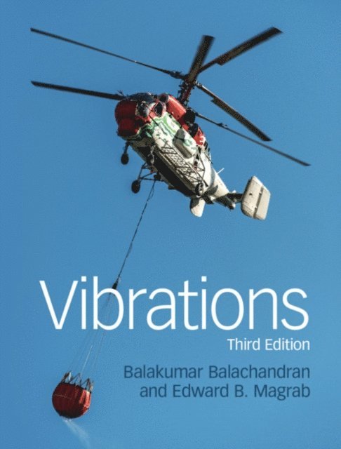 Edward B. Magrab, Balakumar Balachandran - Vibrations, E-bok