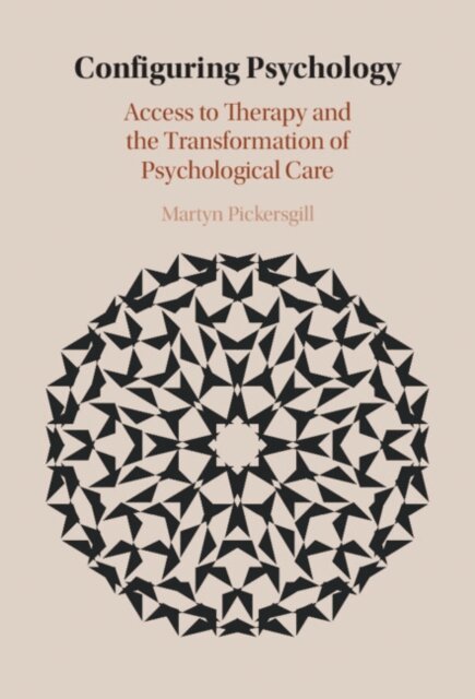 Martyn Pickersgill - Configuring Psychology, E-bok