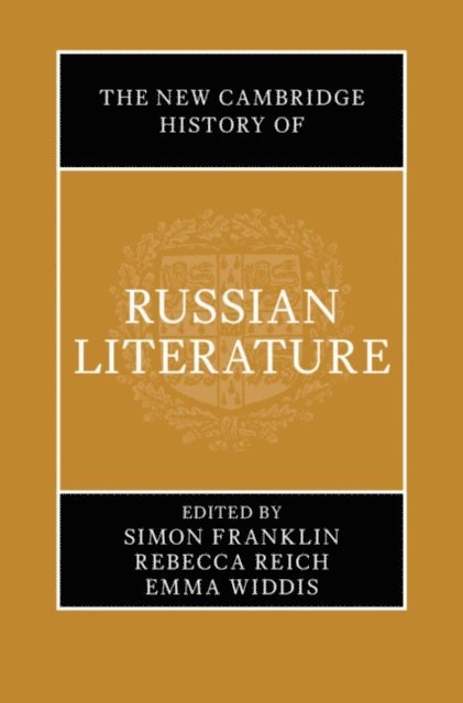 Emma Widdis, Rebecca Reich, Simon Franklin - New Cambridge History of Russian Literature, E-bok