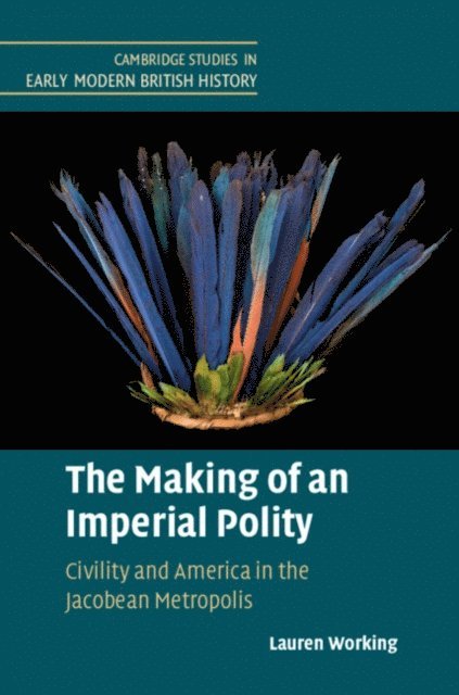 Lauren Working - Making of an Imperial Polity, E-bok
