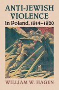 Anti-Jewish Violence in Poland, 1914-1920