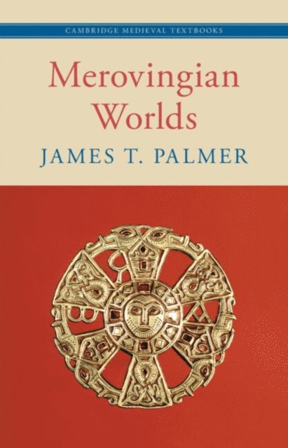 James T. Palmer - Merovingian Worlds, E-bok