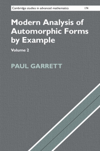 Paul Garrett - Modern Analysis of Automorphic Forms By Example: Volume 2, E-bok