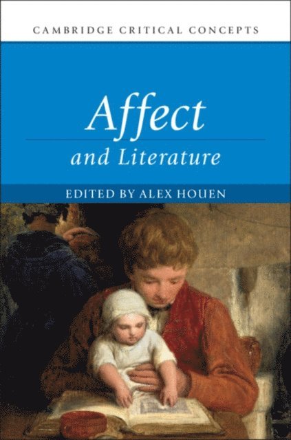 Alex Houen - Affect and Literature, E-bok