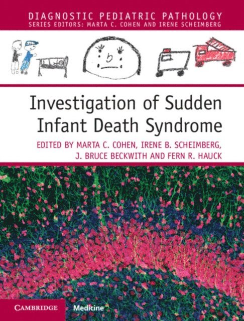Fern R. Hauck, J. Bruce Beckwith, Irene B. Scheimberg, Marta C. Cohen - Investigation of Sudden Infant Death Syndrome, E-bok
