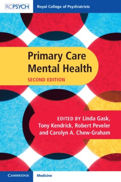Carolyn A. Chew-Graham, Robert Peveler, Tony Kendrick, Linda Gask - Primary Care Mental Health, E-bok