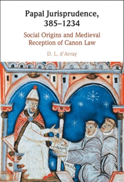 D. L. d'Avray - Papal Jurisprudence, 385-1234, E-bok. Tillgänglighet: Lägg i varukorg