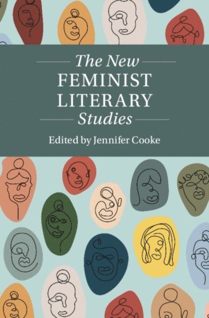 Jennifer Cooke - New Feminist Literary Studies, E-bok