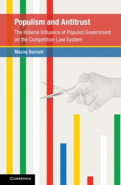 Maciej Bernatt - Populism and Antitrust, E-bok