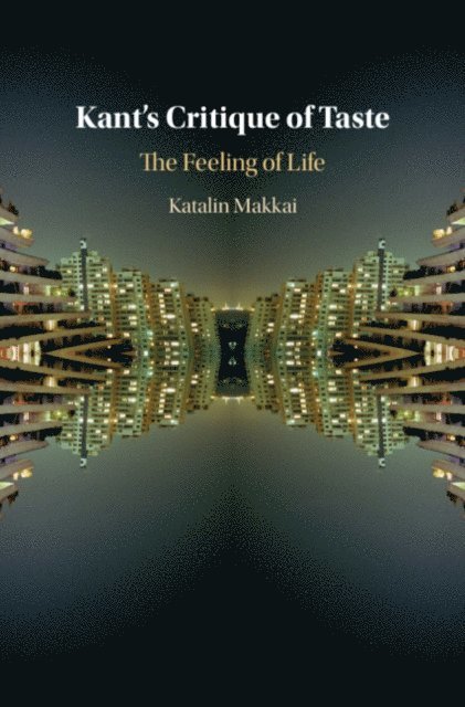 Katalin Makkai - Kant's Critique of Taste, E-bok