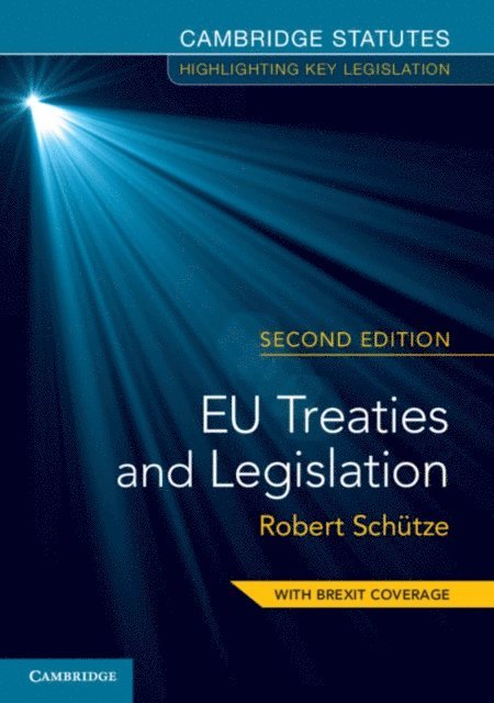 Robert Schutze - EU Treaties and Legislation, E-bok
