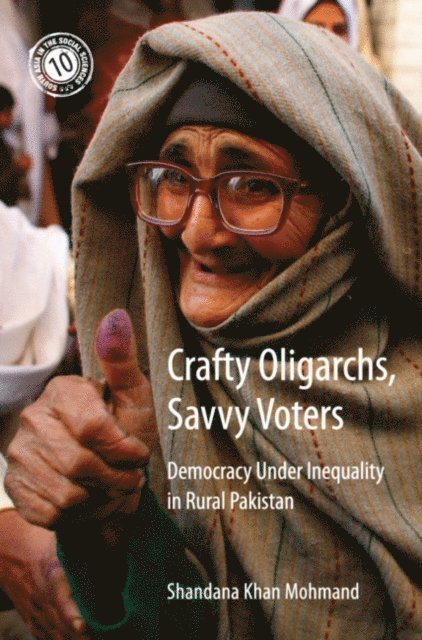 Shandana Khan Mohmand - Crafty Oligarchs, Savvy Voters, E-bok