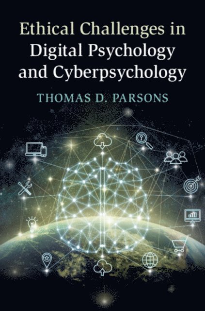 Thomas D. Parsons - Ethical Challenges in Digital Psychology and Cyberpsychology, E-bok