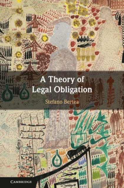 Stefano Bertea - Theory of Legal Obligation, E-bok