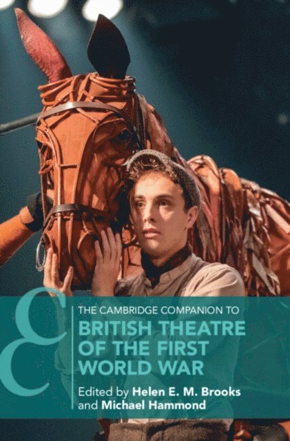 Michael Hammond, Helen E. M. Brooks - Cambridge Companion to British Theatre of the First World War, E-bok