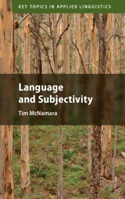 Tim McNamara - Language and Subjectivity, E-bok