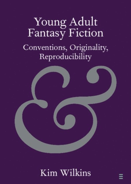 Kim Wilkins - Young Adult Fantasy Fiction, E-bok
