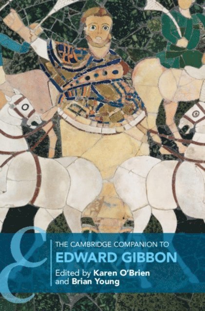 Brian Young, Karen O'Brien - Cambridge Companion to Edward Gibbon, E-bok