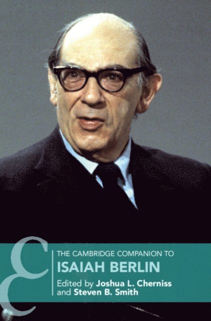 Steven B. Smith, Joshua L. Cherniss - Cambridge Companion to Isaiah Berlin, E-bok