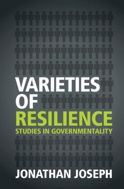 Jonathan Joseph - Varieties of Resilience, E-bok