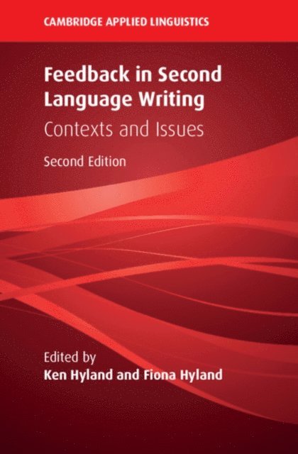 Fiona Hyland, Ken Hyland - Feedback in Second Language Writing, E-bok
