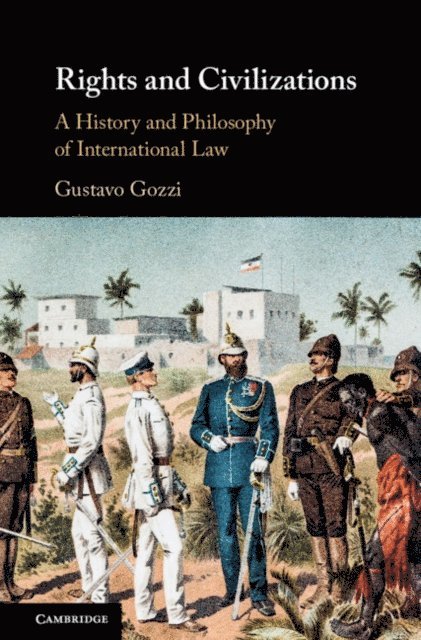 Gustavo Gozzi - Rights and Civilizations, E-bok