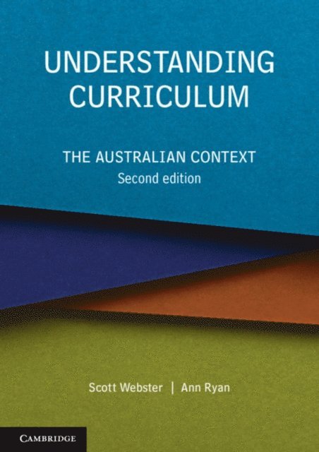 Ann Ryan, Scott Webster - Understanding Curriculum, E-bok
