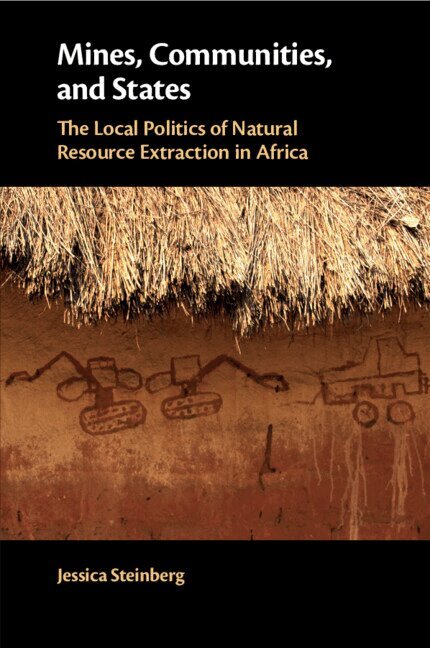 Jessica Steinberg - Mines, Communities, and States, Häftad