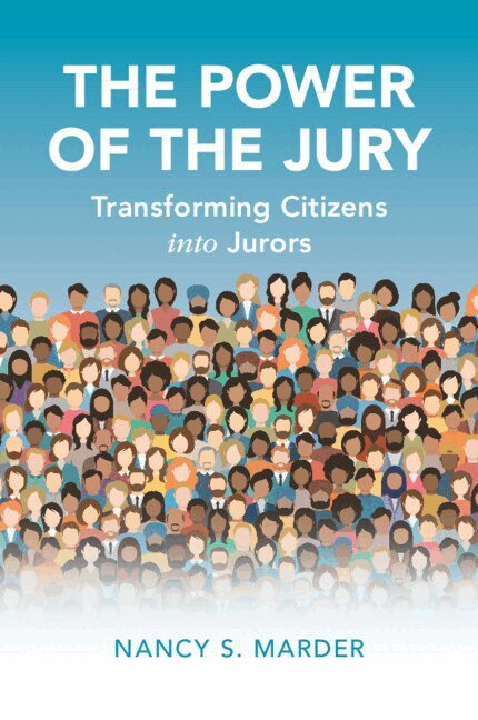 Nancy S. Marder - The Power of the Jury, Häftad