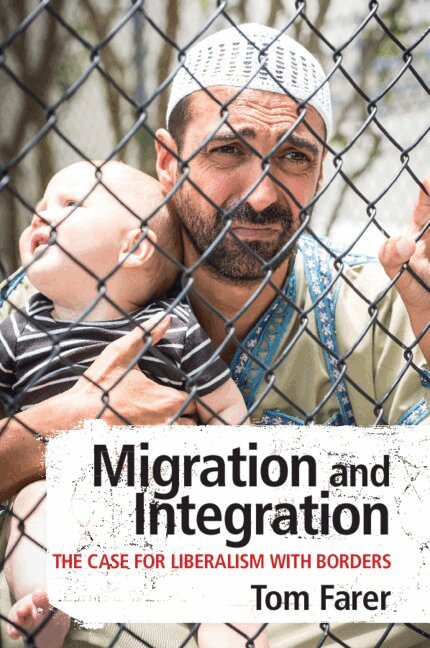 Tom Farer - Migration and Integration, Häftad. Tillgänglighet: Lägg i varukorg