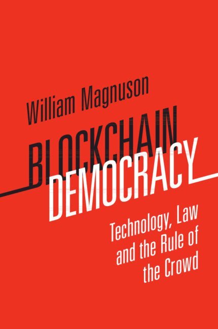 William Magnuson - Blockchain Democracy, Häftad. Tillgänglighet: Lägg i varukorg