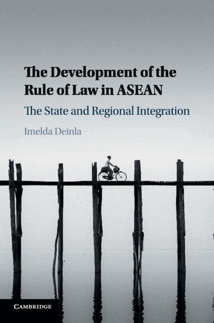 Imelda Deinla - The Development of the Rule of Law in ASEAN, Häftad