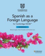 Cambridge IGCSE? Spanish as a Foreign Language Workbook