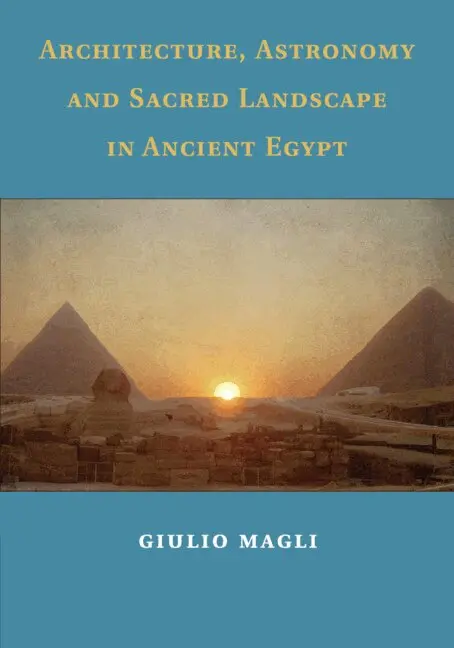 Giulio Magli - Architecture, Astronomy and Sacred Landscape in Ancient Egypt, Häftad. Tillgänglighet: Lägg i varukorg