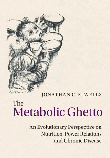 Jonathan C. K. Wells - The Metabolic Ghetto, Häftad. Tillgänglighet: Lägg i varukorg