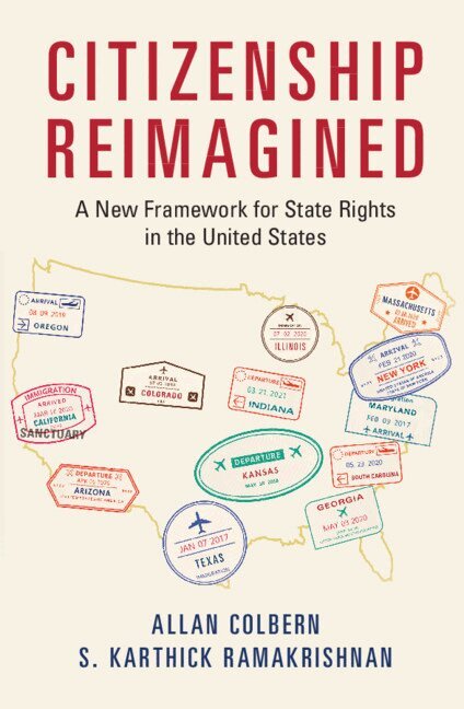 Allan Colbern, S. Karthick Ramakrishnan - Citizenship Reimagined, Häftad