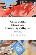 China and the International Human Rights Regime