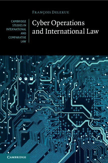 François Delerue - Cyber Operations and International Law, Häftad