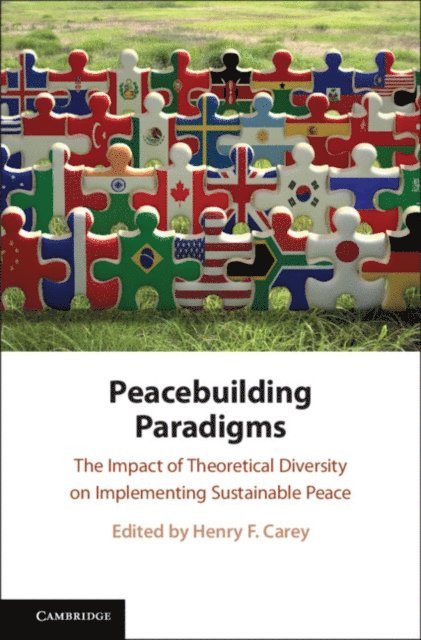 Henry F. Carey - Peacebuilding Paradigms, E-bok