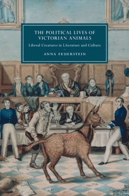Anna Feuerstein - Political Lives of Victorian Animals, E-bok