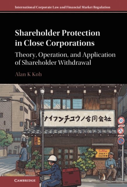 Alan K Koh - Shareholder Protection in Close Corporations, E-bok