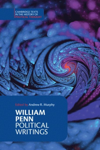 Andrew R. Murphy - William Penn: Political Writings, E-bok