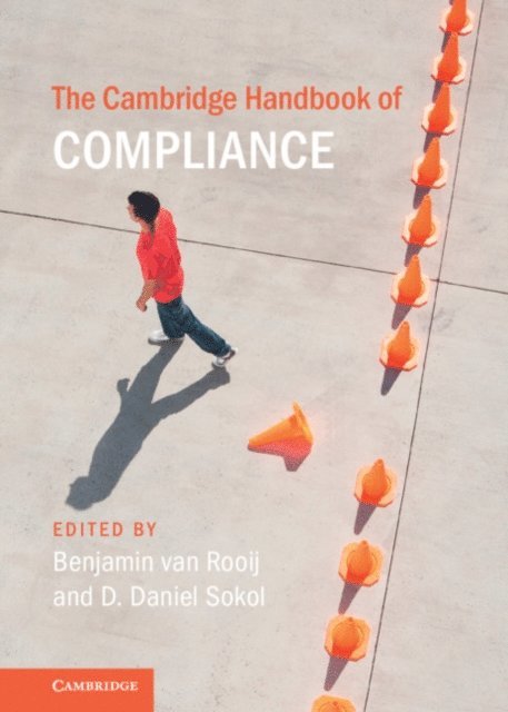 D. Daniel Sokol, Benjamin van Rooij - Cambridge Handbook of Compliance, E-bok