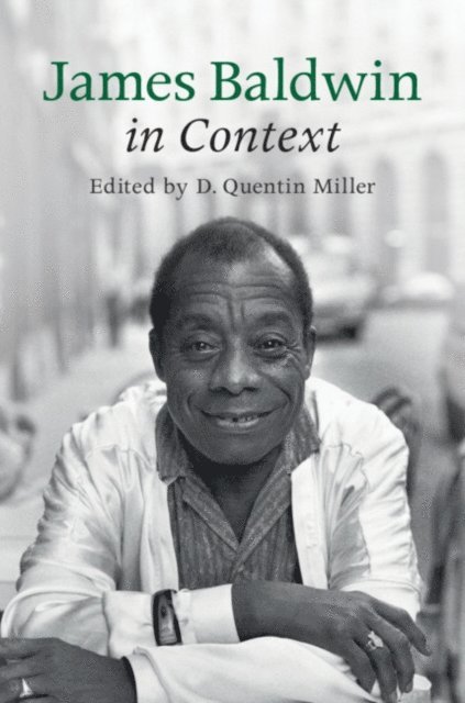 D. Quentin Miller - James Baldwin in Context, E-bok