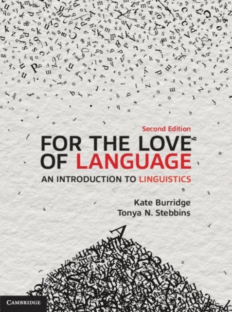 Tonya N. Stebbins, Kate Burridge - For the Love of Language, E-bok